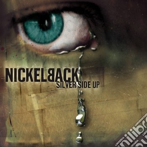 Nickelback - Silver Side Up cd musicale di Nickelback