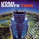 Utah Saints - Two