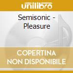 Semisonic - Pleasure cd musicale di Semisonic