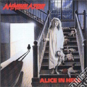 Annihilator - Alice In Hell cd musicale di ANNIHILATOR