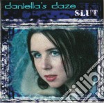 Daniella's Daze - Slut