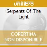 Serpents Of The Light cd musicale di DEICIDE