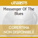 Messenger Of The Blues