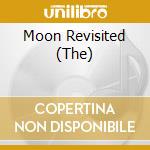 Moon Revisited (The) cd