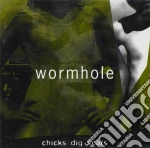 Wormhole Star - Chicks Dig Scars cd