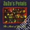Zu Zu Petals - The Music Of Your Life cd