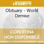 Obituary - World Demise cd