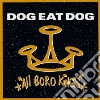 Dog Eat Dog - All Boro Kings cd