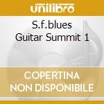 S.f.blues Guitar Summit 1 cd
