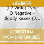 (LP Vinile) Type O Negative - Bloody Kisses (2 Lp) vinile