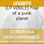 (LP VINILE) Fear of a punk planet cd