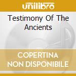 Testimony Of The Ancients cd musicale di PESTILENCE