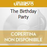 The Birthday Party cd