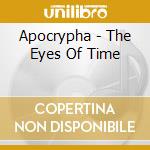 Apocrypha - The Eyes Of Time cd