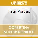 Fatal Portrait cd