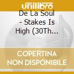 De La Soul - Stakes Is High (30Th Anniversary) (2 Cd) cd