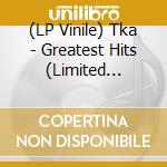 (LP Vinile) Tka - Greatest Hits (Limited Edition) vinile