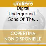 Digital Underground - Sons Of The P cd