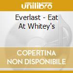 Everlast - Eat At Whitey's cd