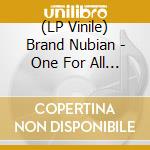 (LP Vinile) Brand Nubian - One For All (30Th Anniversary) [Lp+7