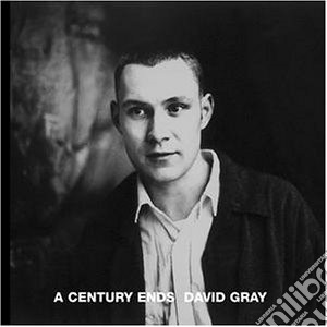 David Gray - A Century Ends cd musicale di GRAY DAVID
