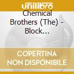 Chemical Brothers (The) - Block Rockin'beats cd musicale
