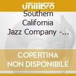 Southern California Jazz Company - Open For Business cd