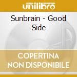 Sunbrain - Good Side