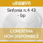 Sinfonia n.4 43 - bp cd