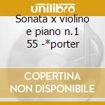 Sonata x violino e piano n.1 55 -*porter cd
