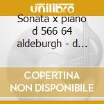 Sonata x piano d 566 64 aldeburgh - d 96 cd musicale di Schubert