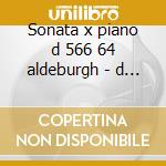 Sonata x piano d 566 64 aldeburgh - d 96 cd