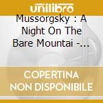 Mussorgsky : A Night On The Bare Mountai - Stokowski, Leopold - Conductor, Symphony cd musicale di Mussorgsky