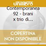 Contemporanea 92 - brani x trio di harri cd