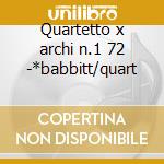 Quartetto x archi n.1 72 -*babbitt/quart cd