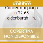 Concerto x piano n.22 65 aldenburgh - n. cd musicale di Wolfgang Amadeus Mozart