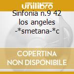 Sinfonia n.9 42 los angeles -*smetana-*c cd