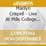 Marilyn Crispell - Live At Mills College 1995 cd