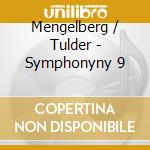 Mengelberg / Tulder - Symphonyny 9 cd
