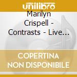 Marilyn Crispell - Contrasts - Live At Yoshis 1995 cd musicale di Marilyn Crispell
