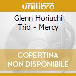 Glenn Horiuchi Trio - Mercy cd