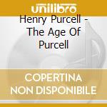 Henry Purcell - The Age Of Purcell cd