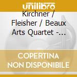 Kirchner / Fleisher / Beaux Arts Quartet - In Honor Of His 80Th Birthday / Piano Sonata cd musicale