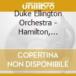 Duke Ellington Orchestra - Hamilton, Ontario Canada Monday Feb. 8, (2 Cd) cd