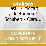 Haskil / Mozart / Beethoven / Schubert - Clara Haskil: Salzburg Recital 8 August 1957 cd