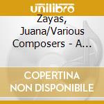 Zayas, Juana/Various Composers - A Treasury Of Cuban Piano Classics cd musicale di Zayas, Juana/Various Composers