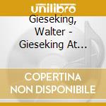 Gieseking, Walter - Gieseking At Rias (4 Cd) cd