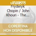 Fryderyk Chopin / John Khouri - The 27 Etudes cd musicale di Fryderyk Chopin / John Khouri