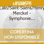 Lalo/Saint-Saens/Henry Merckel - Symphonie Espagnole/Violin Concerto No. 3 cd