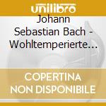 Johann Sebastian Bach - Wohltemperierte Klavier I (4 Cd) cd musicale di Bach, J. S.
